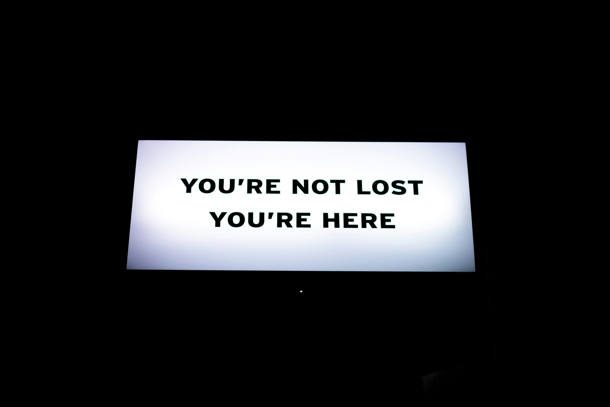 sign you are not lost